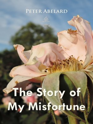 cover image of The Story of My Misfortune